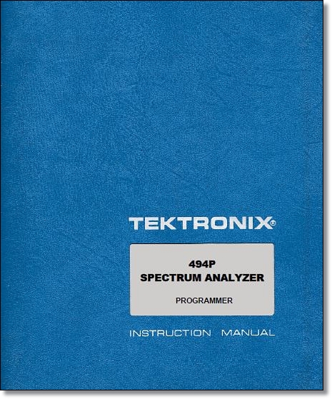 Tektronix 494 / 494P Programmer Manual